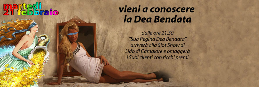 Allo Slot Show di Lido di Camaiore arriva la Dea Bendata