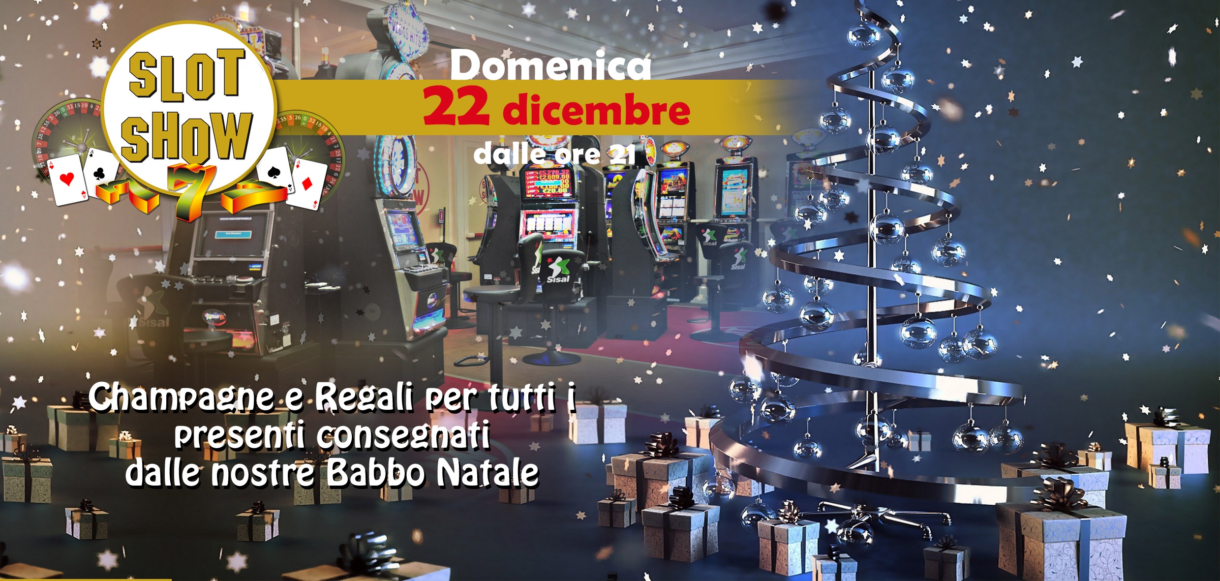 Domenica 22 Dicembre il Natale arriva allo Slot Show
