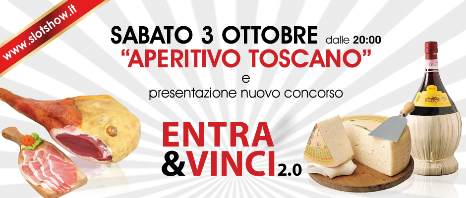 SABATO 3 OTTOBRE 'APERITIVO TOSCANO'