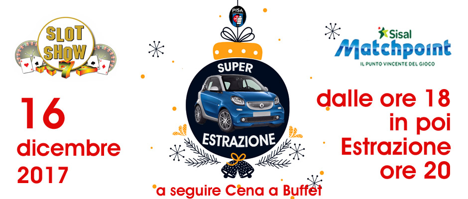 16/12/17 Party di Natale con Estrazione Concorso Entri&Parti 2.0 c/o Slot Show Pisa